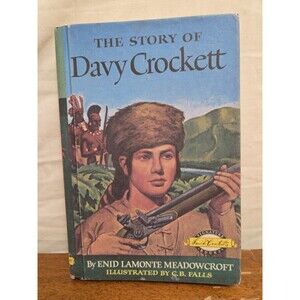 The Story of Davy Crockett Signature Biography Enid Meadowcroft Vintage 1952